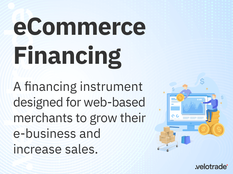 eCommerce Financing Definition by Velotrade
