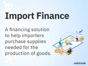 Import Finance Explanation