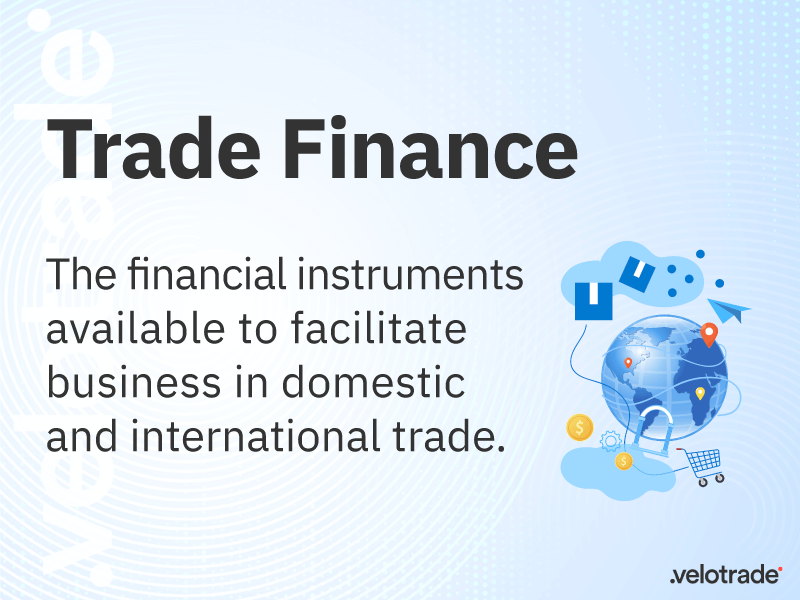 Explanation and Definition of Trade Finance